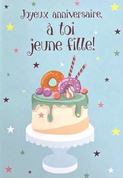 CARTE D'ANNIVERSAIRE - JOYEUSE ANNIVERSAIRE, À TOI JEUNE FILLE! - DE MILLBROOK